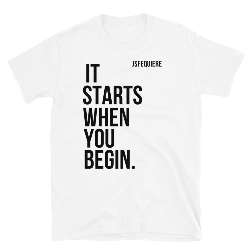 JSFEQUIERE-IT STARTS-Short-Sleeve Unisex T-Shirt