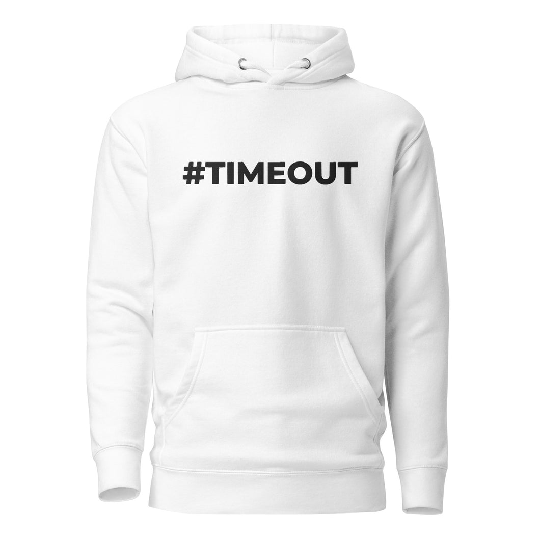 #TIMEOUT Embroidered Unisex Hoodie